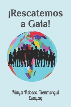 Paperback ¡Rescatemos a Gaia! [Spanish] Book