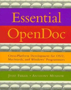 Paperback Essential OpenDoc: Cross Platform Development for OS/2(R), Macintosh(R), and Windows(R) Programmers Book