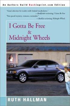 Paperback I Gotta Be Free and Midnight Wheels Book