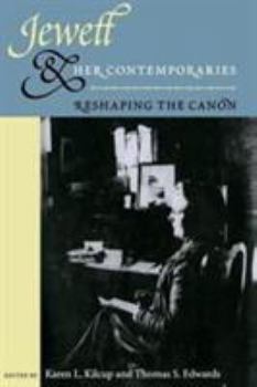 Paperback Jewett and Her Contemporaries: Reshaping the Canon Book