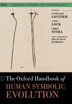 Hardcover The Oxford Handbook of Human Symbolic Evolution Book