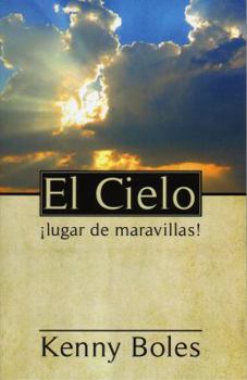 Perfect Paperback El cielo: lugar de maravillas! (Spanish Edition) [Spanish] Book