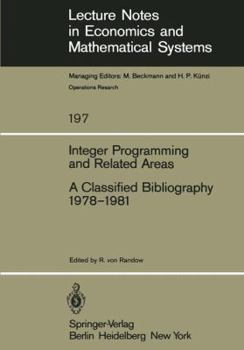 Paperback Integer Programming and Related Areas: A Classified Bibliography 1978-1981 Book