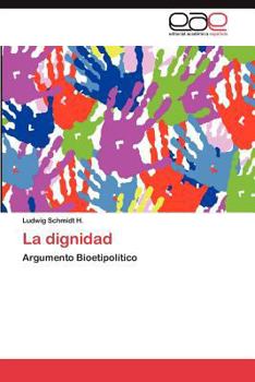 Paperback La Dignidad [Spanish] Book