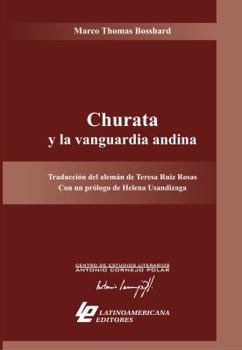 La Modernidad Andina En La Narrativa Peruana: Conflicto Social Y Transculturación