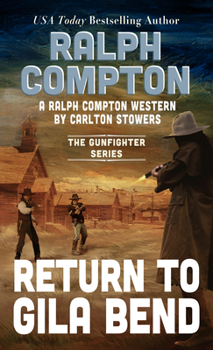 Library Binding Ralph Compton Return to Gila Bend [Large Print] Book