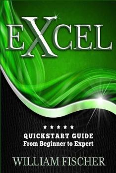 Paperback Excel: QuickStart Guide - From Beginner to Expert Book