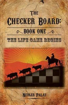 Paperback The Checker Board: Book One: The Life Game Begins Book