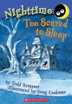 Paperback Nighttime: Too Scared to Sleep Book