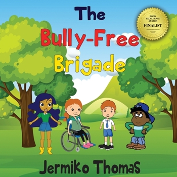 Paperback The Bully - Free Brigade Book