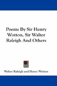 Paperback Poems By Sir Henry Wotton, Sir Walter Raleigh And Others Book