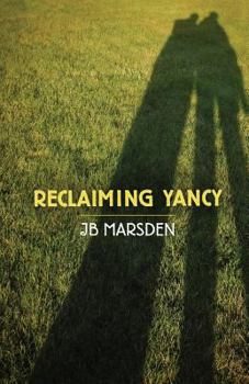 Reclaiming Yancy - Book #1 of the A Valley View Romance