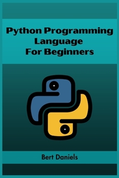 Paperback Python Programming Language for Beginners: Learn Python from Scratch and Kickstart Your Programming Journey (2023 Crash Course) Book