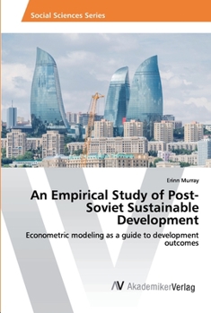 Paperback An Empirical Study of Post-Soviet Sustainable Development Book
