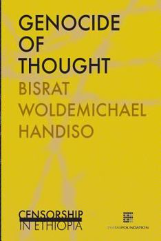 Paperback Genocide of thought: Censorship in Ethiopia Book