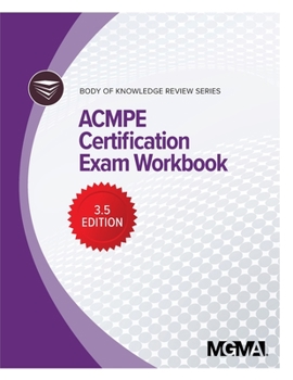 Paperback Body of Knowledge Review Series: ACMPE Certification Exam Workbook Book