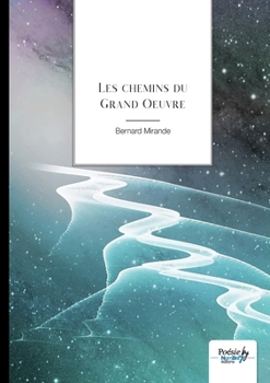 Paperback Les chemins du Grand Oeuvre [French] Book