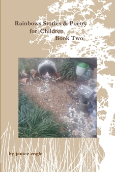 Paperback Rainbows Stories and Poetry for Children book two Book