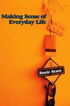 Paperback Making Sense of Everyday Life Book