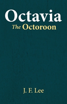 Octavia The Octoroon