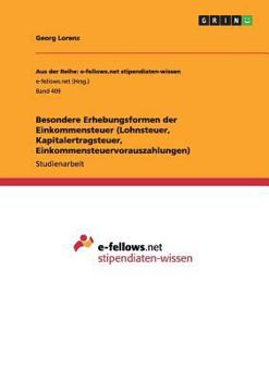 Paperback Besondere Erhebungsformen der Einkommensteuer (Lohnsteuer, Kapitalertragsteuer, Einkommensteuervorauszahlungen) [German] Book