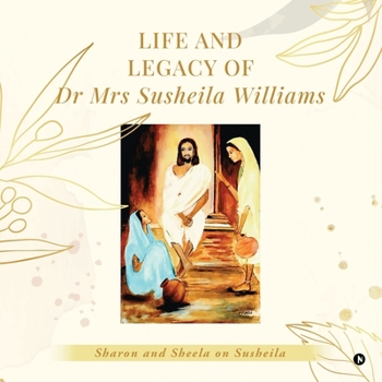 Life and Legacy of Dr Mrs Susheila Williams: Sharon and Sheila on Susheila