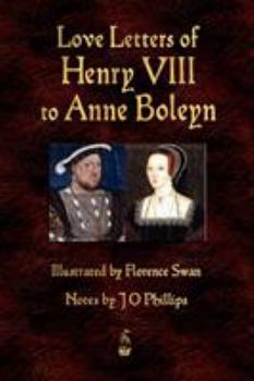Paperback Love Letters of Henry VIII to Anne Boleyn Book