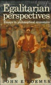 Hardcover Egalitarian Perspectives: Essays in Philosophical Economics Book