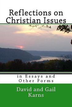 Paperback Reflections on Christian Issues: in Essays and Other Forms Book