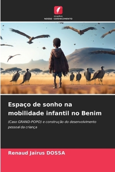 Paperback Espaço de sonho na mobilidade infantil no Benim [Portuguese] Book