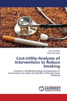 Paperback Cost-Utility-Analyses of Interventions to Reduce Smoking Book