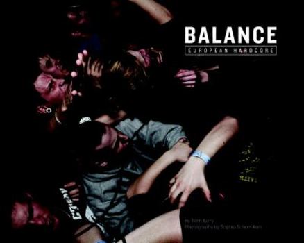 Hardcover Balance: European Hardcore Book