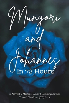 Paperback Munyori and Johannes In 72 Hours Book