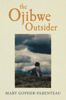 Paperback The Ojibwe Outsider Book