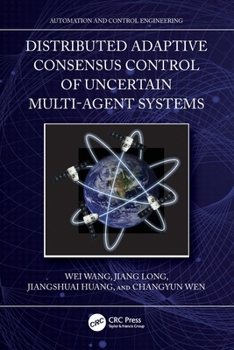 Paperback Distributed Adaptive Consensus Control of Uncertain Multi-Agent Systems Book