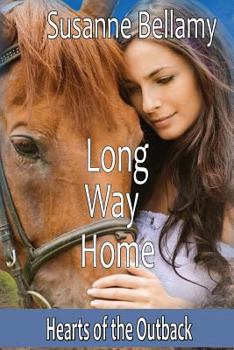 Long Way Home - Book #3 of the Hearts of the Outback