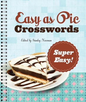 Paperback Easy as Pie Crosswords: Super Easy!: 72 Relaxing Puzzles Book