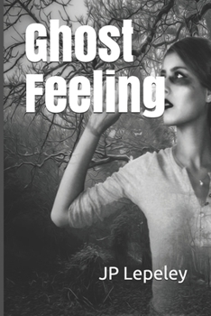 Paperback Ghost Feeling Book