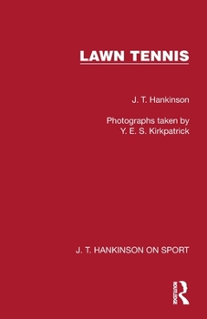 Lawn Tennis (J. T. Hankinson on Sport)