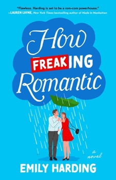 Paperback How Freaking Romantic Book