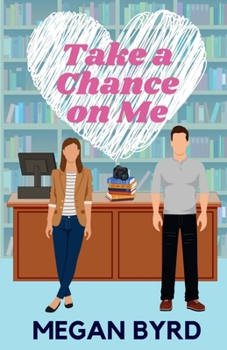 Paperback Take a Chance on Me Book