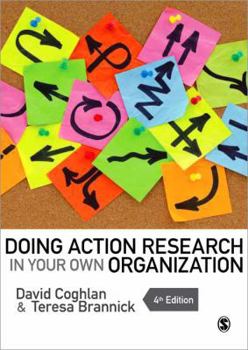 Paperback Doing Action Research in Your Own Organization Book
