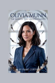 Paperback Olivia Munn: The Woman They Underestimated Book