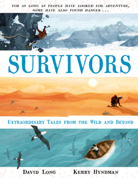 Hardcover Survivors: Extraordinary Tales from the Wild and Beyond Book