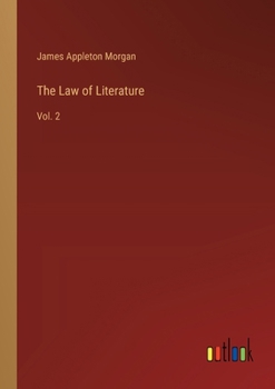 Paperback The Law of Literature: Vol. 2 Book