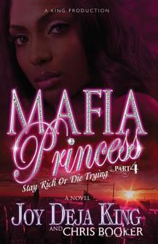 Paperback Mafia Princess Part 4 Stay Rich or Die Trying Book