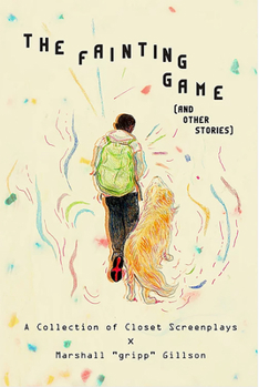 Paperback The Fainting Game (and Other Stories) Book