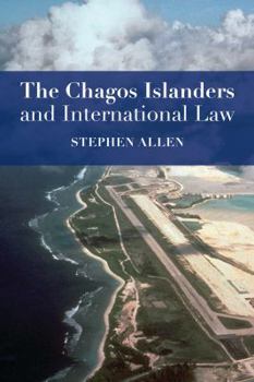 Paperback The Chagos Islanders and International Law Book