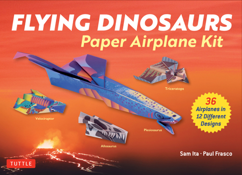 Misc. Flying Dinosaurs Paper Airplane Kit: 36 Airplanes in 12 Different Designs! Book