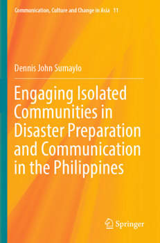 Engaging Isolated Communities in Disaster Preparation and Communication in the Philippines